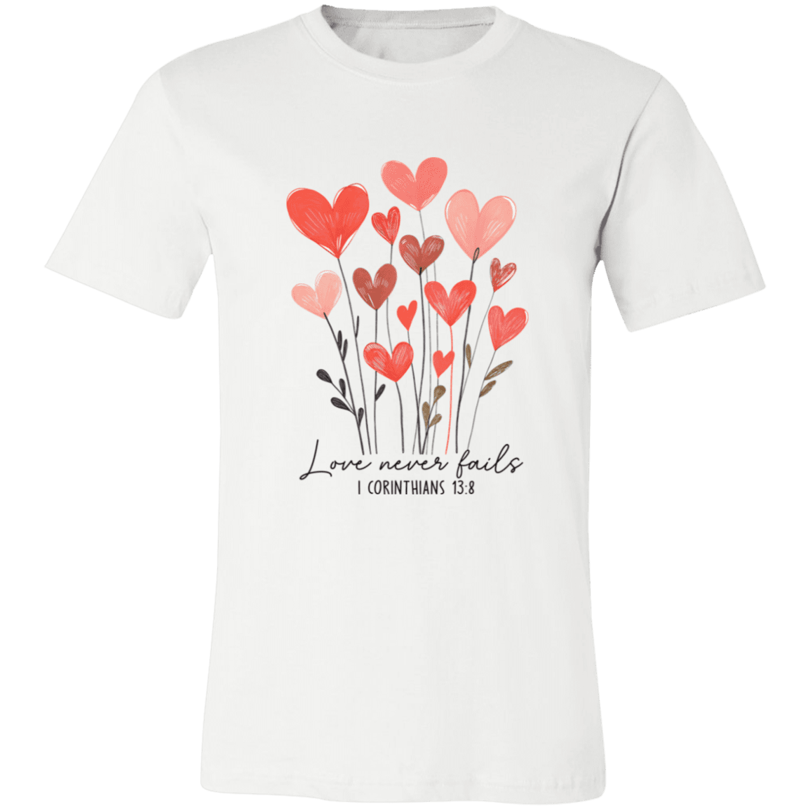 Love Never Fails – Bella Canvas Unisex Tee - 931 Graphics